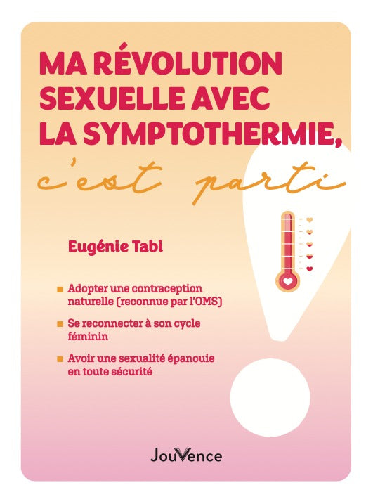 La symptothermie, c'est parti ! - Eugénie Tabi